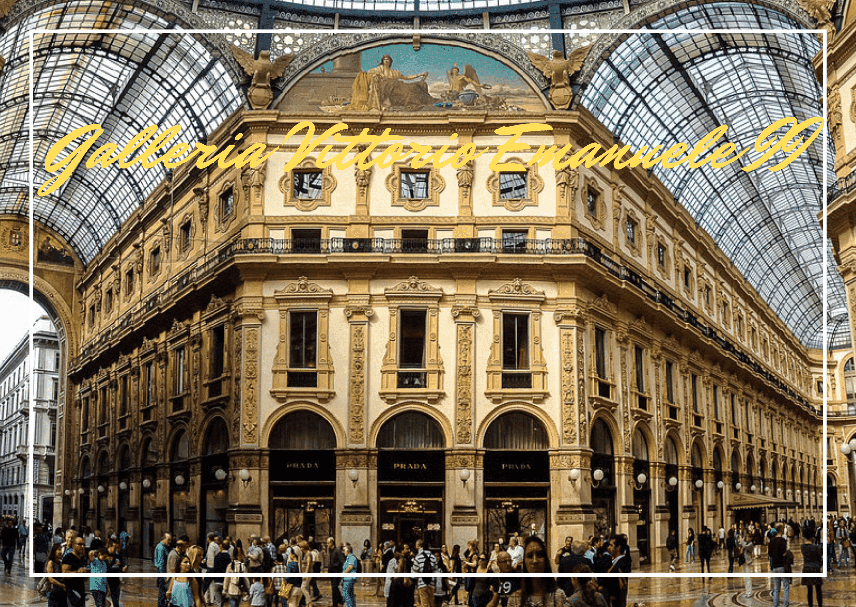 Galleria Vittorio Emmanuele II - Milano